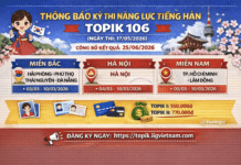 CHÍNH THỨC: LỊCH ĐĂNG KÝ THI TOPIK 106 (tháng 5/2026)
