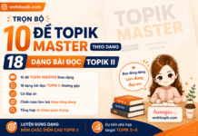 (NEW) Bộ 10 đề TOPIK II của Master CHIA DẠNG dễ học