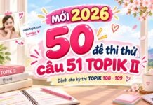 TUYỂN TẬP 50 ĐỀ THI THỬ CÂU 51 (KỲ THI 108-109)